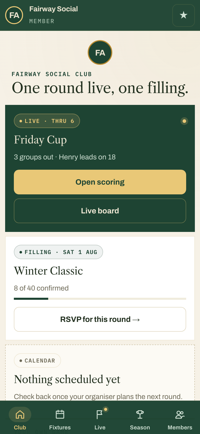 The clubhouse screen: a live round, a round filling with RSVPs, and the season race